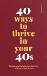 40 Ways to Thrive...