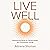 Live Well: Empowering Habit...