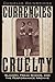 Currencies of Cruelty: Slavery, Freak Shows, and the Performance Archive (Performance and American Cultures)