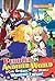 Peddler in Another World: I Can Go Back to My World Whenever I Want! Volume 11