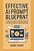 EFFECTIVE AI PROMPT BLUEPRINT by Harry Sharp