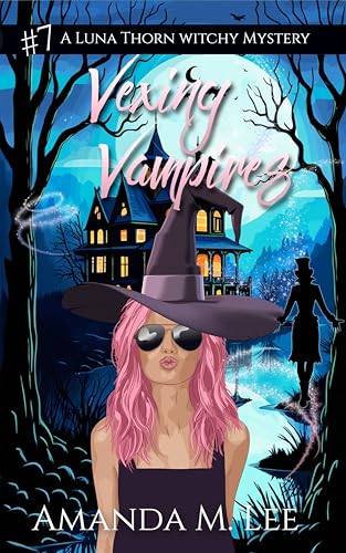 Vexing Vampires (Luna Thorn, #7)