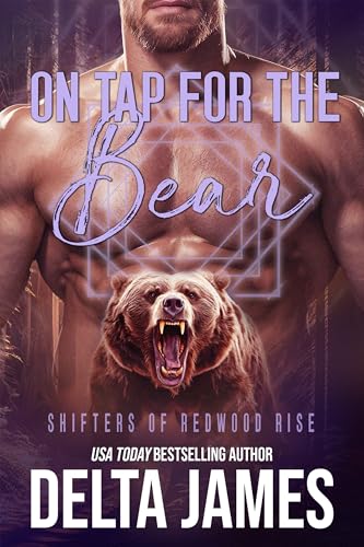 On Tap for the Bear (Shifters of Redwood Rise #3)