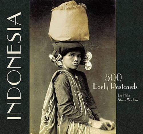 Indonesia: 500 Early Postcards (Paperback)