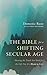The Bible for a Shifting Se...