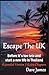 Escape The UK