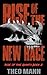 Rise of the New Race: A Pos...