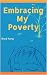 Embracing My Poverty (Poetr...