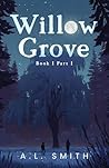 Willow Grove Book 1 Part 1