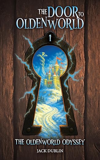 The Door to Oldenworld (The Oldenworld Odyssey Book 1)