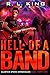 Hell of a Band by R.L.  King