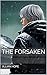 The Forsaken (The Invaris C...