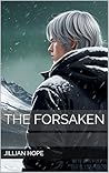 The Forsaken (The Invaris Chronicles #3) The Forsaken (The Invaris Chronicles #3)
