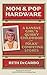 Mom & Pop Hardware: A Kansas Girl's Quirky Childhood at My Folks' Competing Stores
