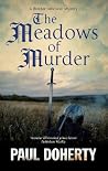 The Meadows of Murder (A Brother Athelstan Mystery, 24) The Meadows of Murder (A Brother Athelstan Mystery, 24)