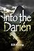 Into the Darién