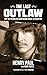 The Last Outlaw: My 50 Years in Southern Rock & Country