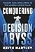 Conquering the Decision Abyss: Turning Data Into Action in The Modern Supply Chain