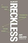 Almost Reckless: ...