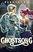Ghostsong (The Singer of Terandria Book 3)