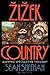 Žižek Country: Mapping Speculative Thought
