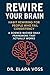 Rewire Your Brain: Habit Re...