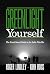 Greenlight Yourself by Roger Lindley
