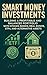 Smart Money Investments by Vince Lubrin
