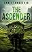 The Ascender (The Bounded C...