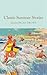 Classic Summer Stories