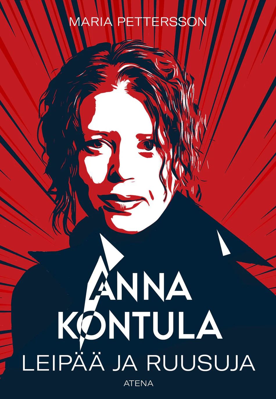 Anna Kontula - Leipää ja ruusuja