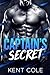 CAPTAIN’S SECRET by Kent Cole