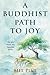 A Buddhist Path to Joy
