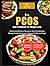 Easy PCOS Diet Cookbook for...