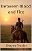 Between Blood and Fire
