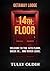 Getaway Lodge: 14th Floor