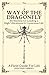 Way of the Dragonfly by Jonathan Carroll Way of the Dragonfly by Jonathan Carroll