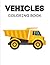 Vehicles Coloring Book for Kids by Emma G.