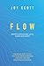 Flow: Keeping Your Heart Alive When Life Hurts