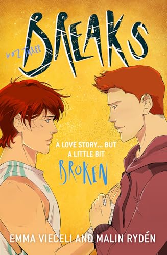Breaks Volume 3: The final chapter in the enemies-to-lovers queer webcomic sensation . . . that's a little bit broken (Breaks Series)