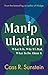 Manipulation by Cass R. Sunstein