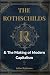 The Rothschilds & The Makin...