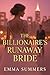 The Billionaire’s Runaway B...