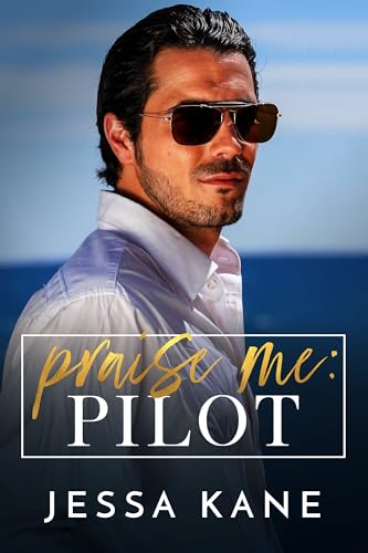 Praise Me: Pilot (Praise Me Daily)