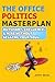 The Office Politics Masterplan by Arpit Modi