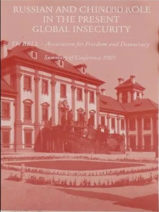 Russian and Chinese Role in the Present Global Insecurity
