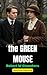 The Green Mouse: A Story of...