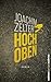 Hoch Oben: Roman (KrönerEdi...