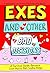 Exes & Other Bad Decisions. A Survival Guide: Because Love Hurts But Vodka Helps: A Funny Breakup Book and Relationship Gag Gift for Women About Exes, ... and Moving On. (The Cheap Therapy Series)