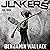 Junkers (Revised Edition) by Benjamin Wallace